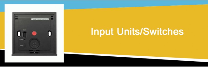 Input Units/Switches